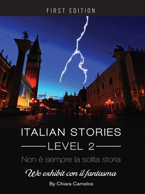 cover image of Italian Stories Level 2, Non è sempre la solita storia